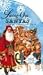 Books : Swing-out Santas: A 3-dimensional Look at Christmas Long Ago