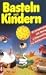 Basteln mit Kindern