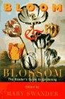 Bloom & Blossom: The Reader's Guide to Gardening