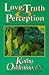 Book Love, Truth & Perception
