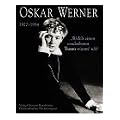 Oskar Werner. 'Welch einen sonderbaren Traum tr�umt ich'