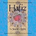 Hafiz: The Scent of Light