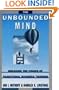 The Unbounded Mind: Breaking the Chains of Traditional Business Thinking
