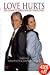 Love Hurts - The Complete Series 1 [2005]