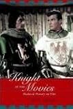 A Knight at the Movies: Medieval History on Film