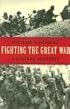 Fighting the Great War: A Global History