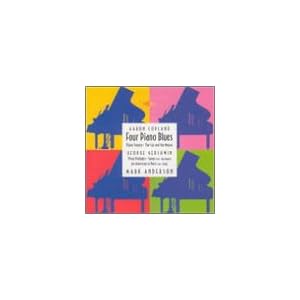 Mark Anderson Plays Copland & Gershwin