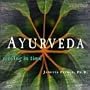 Ayurveda: Moving in Time
