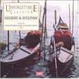 Unforgettable Classics: Gilbert and Sullivan