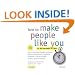 How to Make People Like You in 90 Seconds or Less