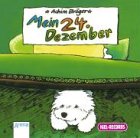 Mein 24 - Dezember, 1 Audio-CD - Achim Br&ouml;ger, Peer Augustinski