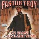 Album cover for We Ready I Declare War by Pastor Troy CD from which you can create your own MP3 Ringtones / Realtones using the ToneBee online ringtone maker.