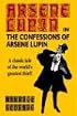 The Confessions of Arsene Lupin