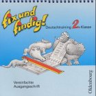 Fix und findig! Deutschtraining f�r die 2. Klasse. Mit Schreibschrift in vereinfachter Ausgangsschrift