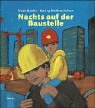 Nachts auf der Baustelle