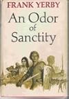 An Odor of Sanctity A Novel of Moorish Spain