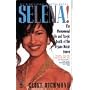 Selena: The Phenomenal Life and Tragic Death of the Tejano Music Queen