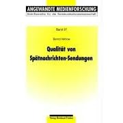 Qualit�t von Sp�tnachrichten-Sendungen