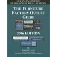 Furniture Factory Outlet Guide 2006 (Furniture Factory Outlet Guide)