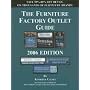 Furniture Factory Outlet Guide 2006 (Furniture Factory Outlet Guide)
