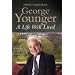 George Younger: A Life Well Lived