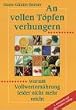 An vollen T�pfen verhungern