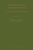 Russia and its constitution : promise and political reality