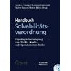 Handbuch Solvabilit�tsverordnung: Eigenkapitalunterlegung von Markt-, Kredit- und Operationellem Risiko