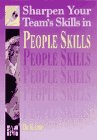 Sharpen your team's skills in people skills