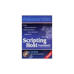 Scripting Host Praxisbuch, m. CD-ROM