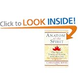 Anatomy of the Spirit: The Seven Stages of Power and Healing