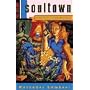 Soultown: A Whitney Logan Mystery
