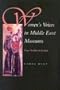 Women's Voices In Middle East Museums: Case Studies In Jordan (Gender, Culture, and Politics in the Middle East)