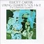 Elliott Carter: String Quartets Nos. 1 & 2