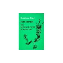 Rhythmik, die musikalische Bewegung