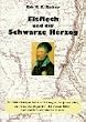 Elsfleth und der Schwarze Herzog: Zur Erinnerung an den 6. und 7. August des Jahres 1809, das Ende des Zuges der "Schwarzen Schar" quer durch Deutschland in Elsfleth