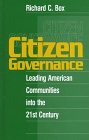 Citizen Governance: Leading American Communities Into the 21st Century