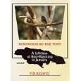 Remembering the Tody: A Lifetime of Bird-Watching in Jamaica by