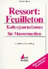 Ressort: Feuilleton: Kulturjournalism...