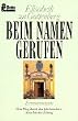 Beim Namen gerufen. Erinnerungen