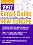 The 1997 Eurail Guide to Train Travel in the New Europe: 2nd Edition
