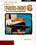 The Official Guide to Corel Photo-Paint 6 for Windows 95