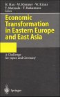 Economic Transformation in Eastern Europe and East Asia: A Challenge for Japan and Germany