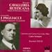 Music : Mascagni: Cavalleria Rusticana/Leoncavallo: I Pagliacci
