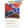 The Confederate Battle Flag: America's Most Embattled Emblem by John M. Coski