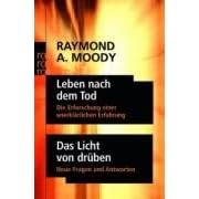 Leben nach dem Tod. Das Licht von drüben