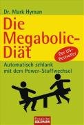 Die Megabolic-Diät by Mark Hyman