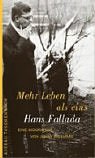 Mehr Leben als eins. Hans Fallada