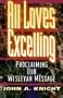 All Loves Excelling: Proclaiming Our Wesleyan Message