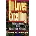 All Loves Excelling: Proclaiming Our Wesleyan Message